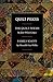 Quilt Pieces: The Quilt Poems/Family Knots/