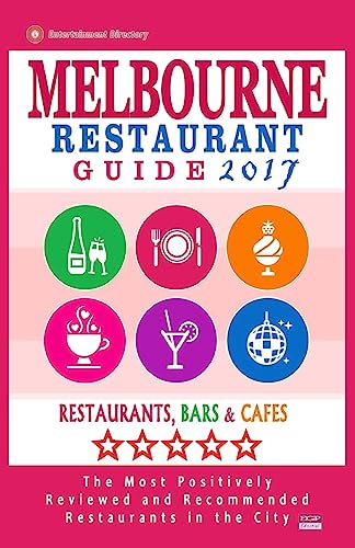 Melbourne Restaurant Guide 2017: Best Rated Restaurants in Melbourne -