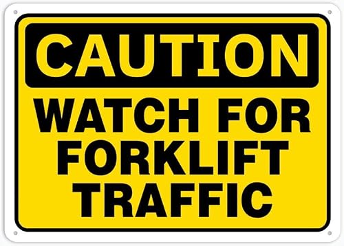 Caution Safety Sign Watch For Forklift Traffic 8"x12" Aluminum Tin Sign - Safety Warning Alert for Indoor & Outdoor Use