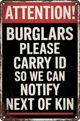 ���� ���� Please Carry Id So We Can Notify Next of Kin No Trespassing ���B���e�[�W ���^���g���|�X�^�[ �v���[�N �u���L�Ŕ� �Ǒ��� �z�[�� �� �h�A �o�[ �p�u �t�@�[���n�E�X 8x12�C���`