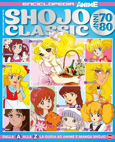  Shojo classic. Anni \'70-\'80. Enciclopedia anime
