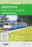 Zugspitzbahn - Führerstandsmitfahrten - Garmisch/Grainau/Zugspitzplatt - Die schönsten Bahnstrecken Deutschlands