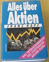 Alles über Aktien. Das Erfolgshandbuch des Stuttgarter Aktien- Clubs 3550075200 Book Cover