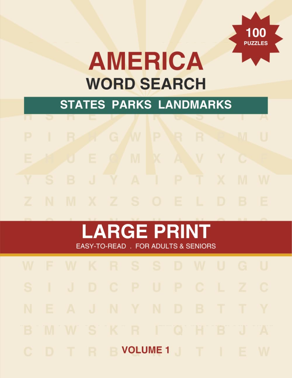 Across America Word Search: 100 Large Print Puzzles for Adults & Seniors - Explore the 50 States, National Parks, Famous Cities & Landmarks Across the U.S.A.