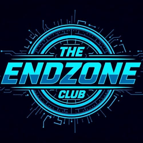『🎙️ The Endzone Club Podcast: Evening With the Fellas Episode Title: Evening with the Fellas Episode Title: Evening with the Fellas』のカバーアート
