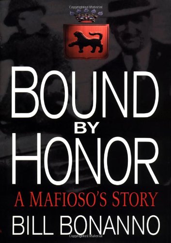 Bound by Honour: My Life in the Mafia