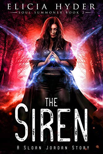The Siren (The Soul Summoner Book 2) (English