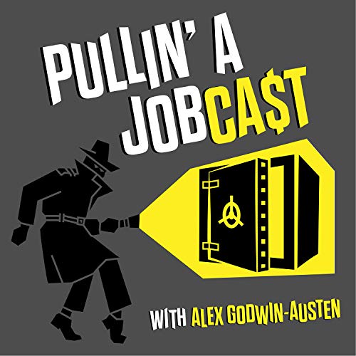 Pullin' A Jobcast Podcast Por Alex Godwin-Austen arte de portada