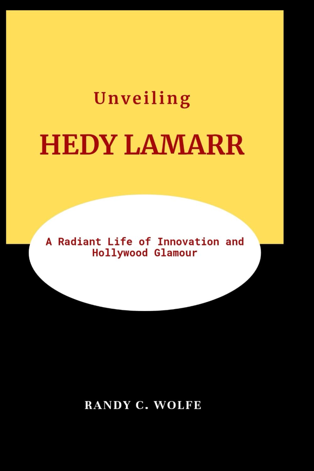 Unveiling HEDY LAMARR: A Radiant Life of Innovation and Hollywood Glamour