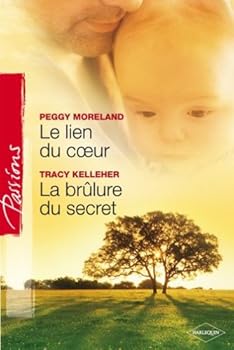 Mass Market Paperback Le Lien du Coeur - Brulure du Secret [French] Book