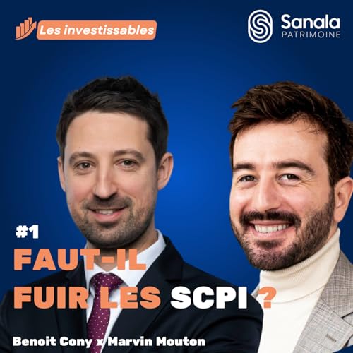 『Faut-il fuir les SCPI en 2025 ? | Benoit Cony x Marvin Mouton』のカバーアート