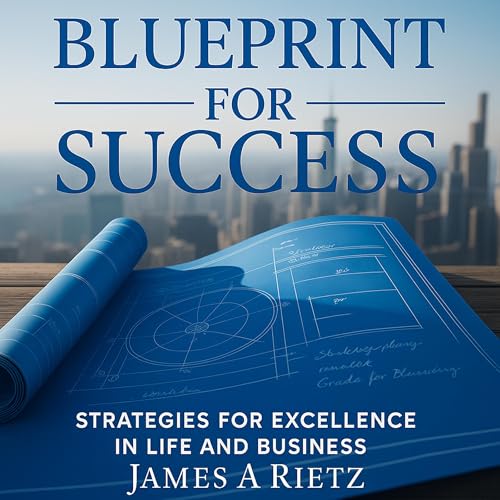 Blueprint for Success Audiolibro Por James A Rietz arte de portada
