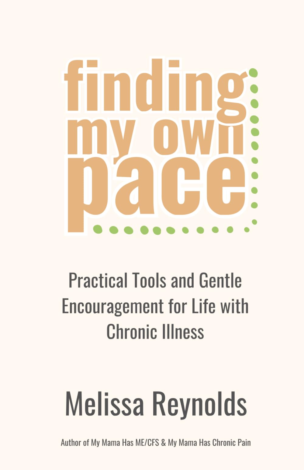 Finding My Own Pace: Practical Tools and Gentle Encouragement for Life with Chronic Illness