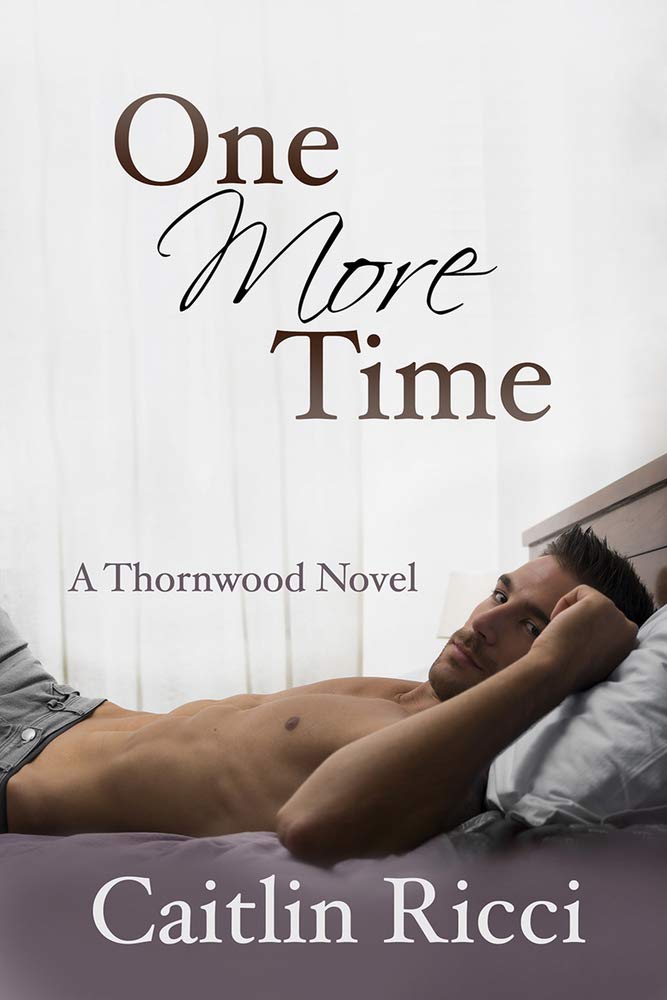 One More Time: Volume 1 (Thornwood)
