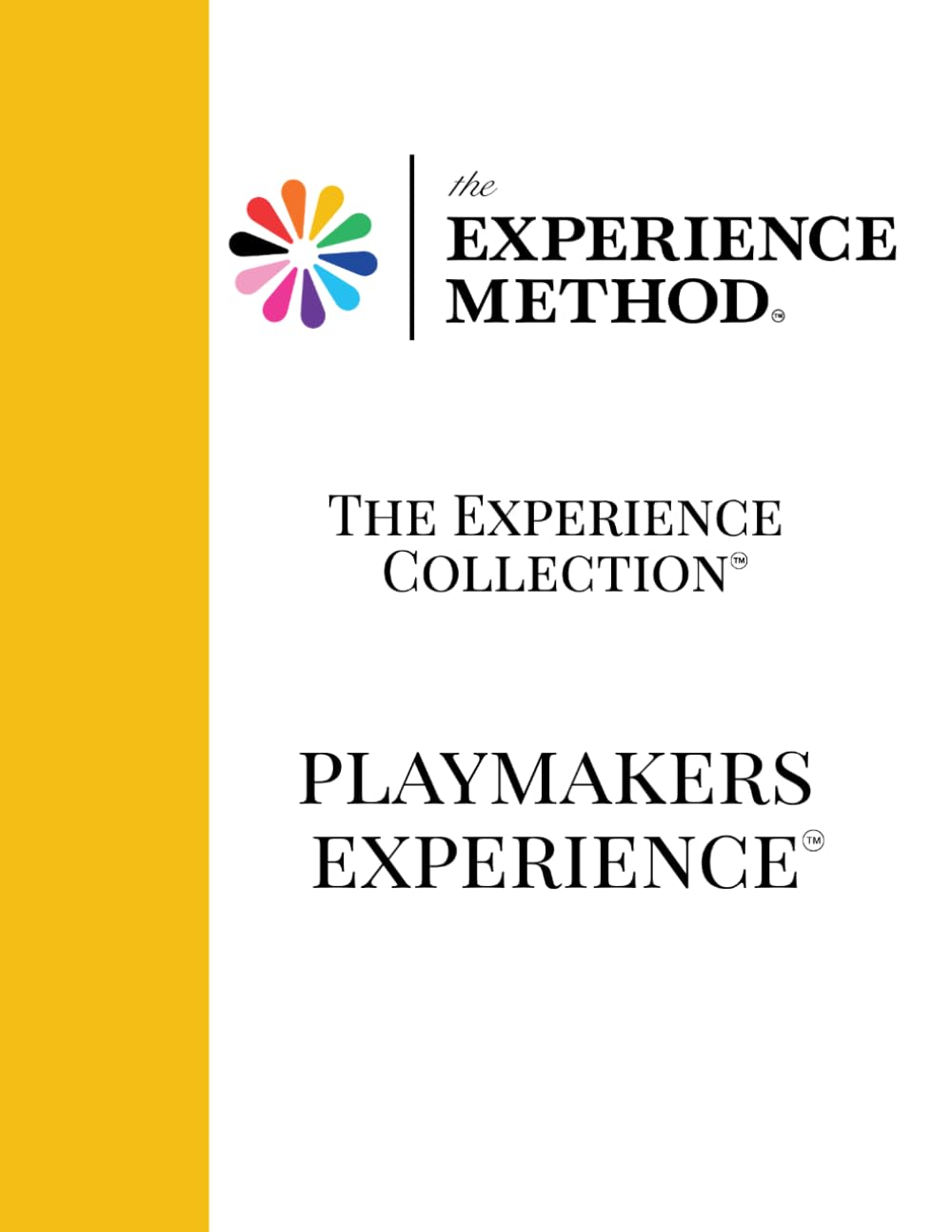 The Experience Method™: The Playmakers Experience™: A Sports & Fitness Immersion Curriculum for School-Age Learners
