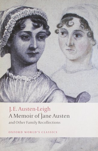 A Memoir of Jane Austen: and Other Family Recol... 0199540772 Book Cover
