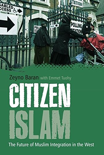 Citizen Islam: The Future of Muslim Integration in the West