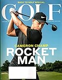 Golf Magazine July/August 2020 | Cameron Champ Rocket Man