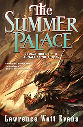The Summer Palace: Volume Three of the Annals of the Chosen Reprint Edition-Wow! eBook