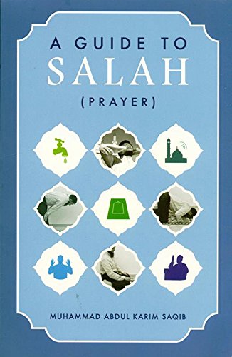 A Guide To Salah (Prayer)