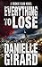 Everything To Lose: A Gripping Suspense Thriller (The Rookie Club)