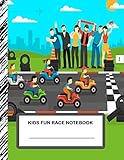 Kids Fun Race Notebook: Boys' and Girls Fun and Sporty Lined Notebook for Grades K-2-3-4