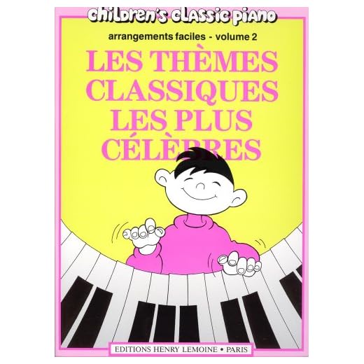 Thèmes classiques les plus célèbres Volume 2
