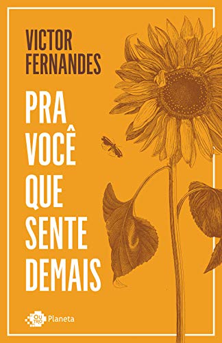 Pra você que sente demais - Fernandes, Victor