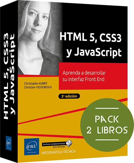 HTML5, CSS3 Y JAVASCRIPT - PACK DE 2 LIBROS: APRENDA A DESARROLLAR SU INTERFAZ