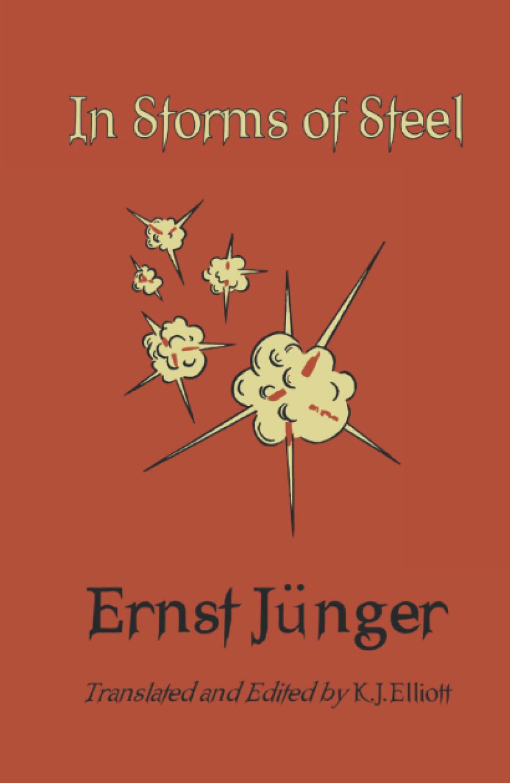 In Storms of Steel (Ernst Jünger's WWI Diaries)