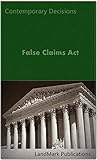 False Claims Act (Litigator Series)