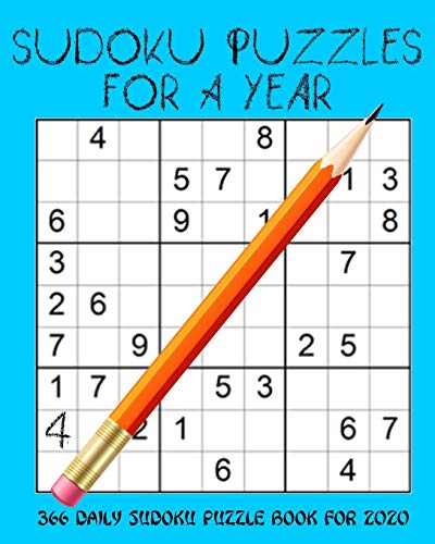 Sudoku Puzzles for A Year: 366 Daily Sudoku Puzzle Book For 2020 Leap Year With 5 Levels of Difficulty