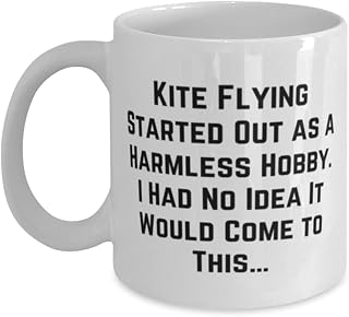 Epic Kite Flying Gifts, Kite Flying Started Out as a Harmless Hobby. I Had No Idea It, Birthday 11oz 15oz Mug For Kite Flying, Kites, Kite gifts, Unique gifts