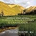 America's Great National Forests, Wildernesses, and Grasslands