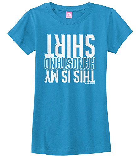 Image of Threadrock Big Girls' This is My Handstand Shirt Fitted T-Shirt