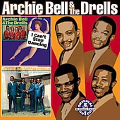 ARCHIE BELL & THE DRELLS - I Can't Stop Dancing/There's Gonna Be A ...