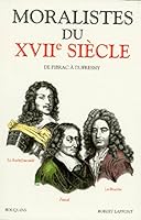 Moralistes du XVIIe siècle 2221065573 Book Cover