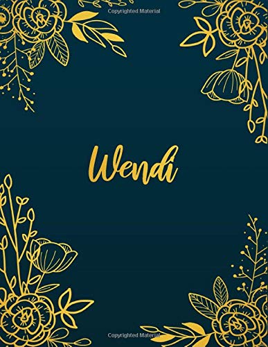 Wendi: Personalized Name Notebook/Journal Perfect Gift For Women & Girls 100 Pages A4