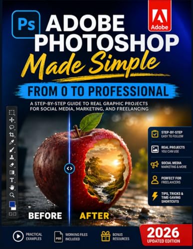 Adobe Photoshop Made Simple: From 0 to Professional | A Step-by-S...