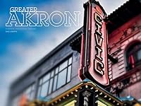 Greater Akron: Inventive. Industrious. Inspired. 0989942007 Book Cover