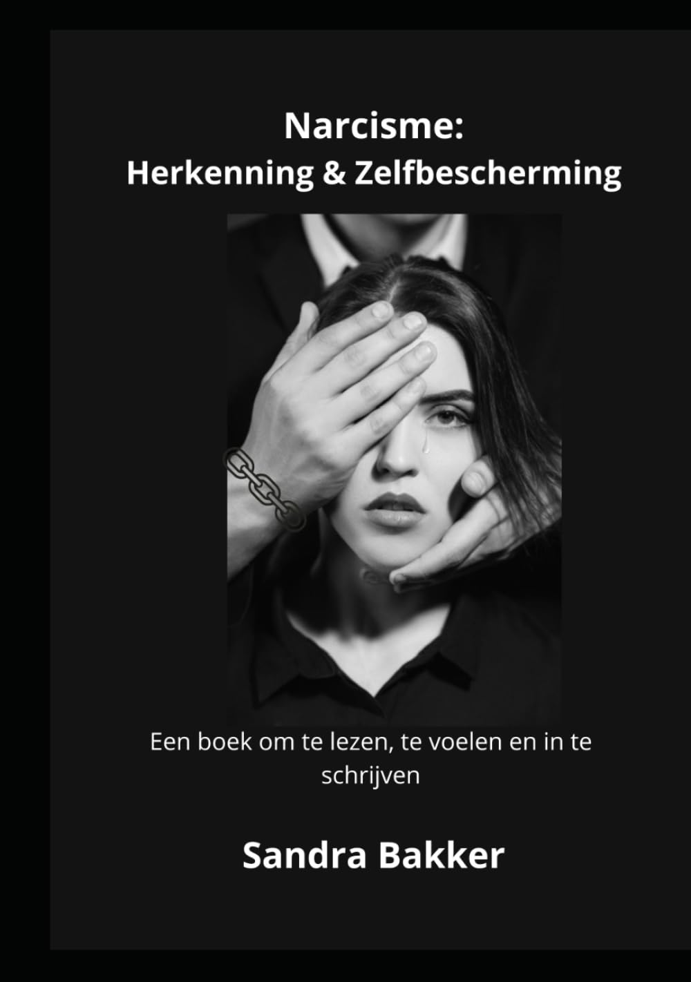 Narcisme: Herkenning & zelfbescherming: Een interactief reflectie werkboek om te lezen, te voelen en in te schrijven