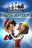 Welcome Back Pinocchio: An Animated Classic