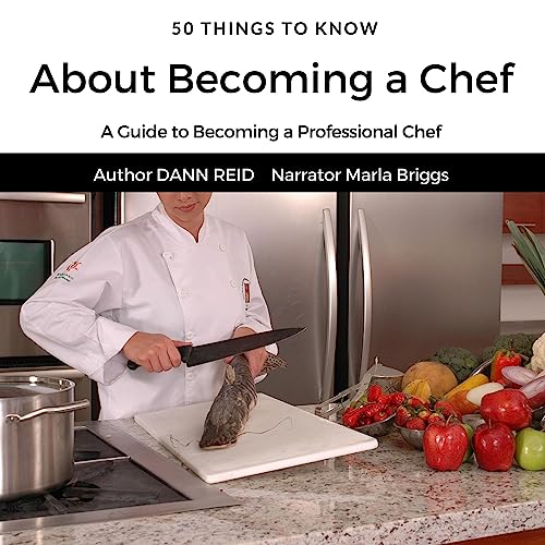 50 Things to Know About Becoming a Chef by Dann Reid, Todd Misener episode artwork
