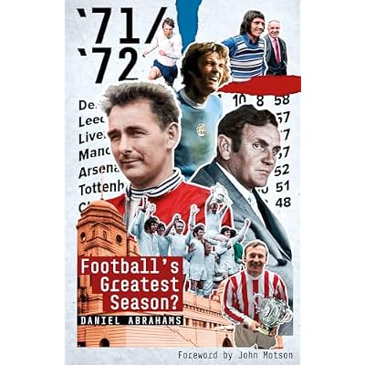 71/72: Football's Greatest Season?