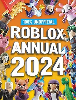 100% Unofficial Roblox Annual 2024: Brand new gaming annual for 2023 - perfect for kids obsessed with video games that want to discover more!