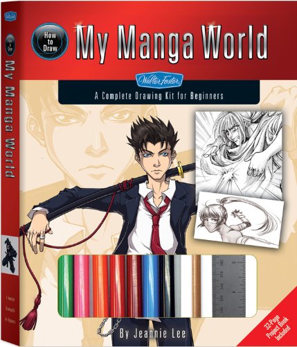 How to Draw My Manga World: A Complete Drawing Kit for Beginners (Walter Foster Drawing Kits)