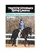 Teaching Horseback Riding Lessons: A Practical Training Manual for Instructors