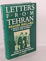 Letters From Tehran - Invalid ISBN: A British Ambassador in World War II Persia 1850432406 Book Cover