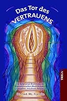 Das Tor des Vertrauens 3897745968 Book Cover
