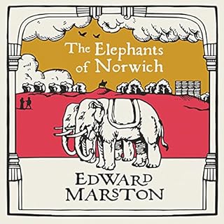 The Elephants of Norwich Audiolibro Por Edward Marston arte de portada